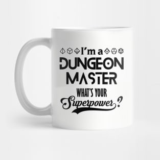 I'm a DM What's Your Superpower Mug